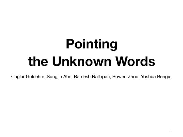 Pointing the Unknown Words