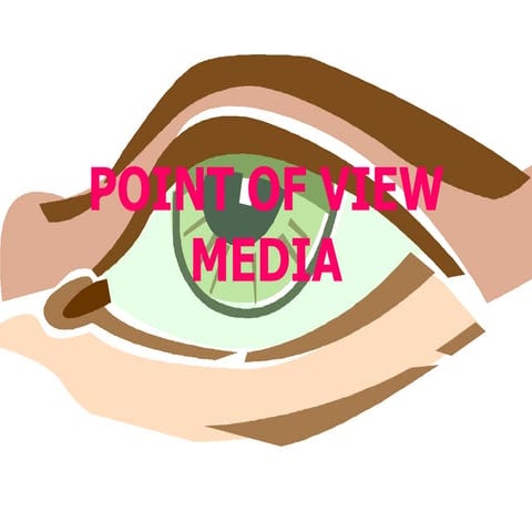 Point of view media