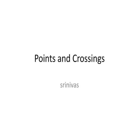 Points and crossings