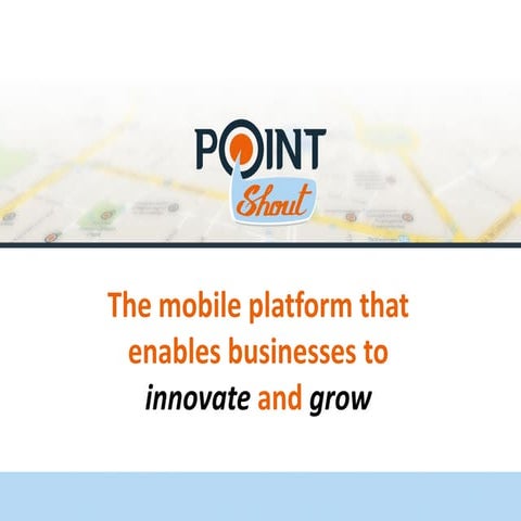 Point Shout mobile platform presentation