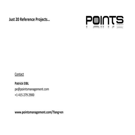 POINTSmanagement 20 Reference Projects