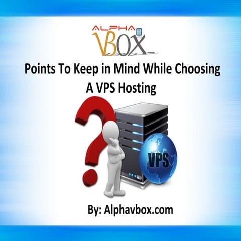Points to keep in mind while choosing a vps hosting