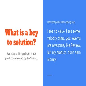 In the Scrum the PO role is a key