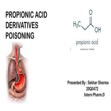 A case Presentation on Propionic acid Poisoining ppt | PPTX