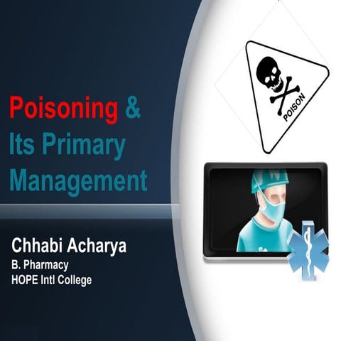 Poisoning & Its Primary Management