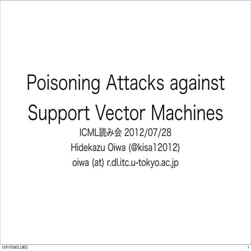 PoisoningAttackSVM (ICMLreading2012)