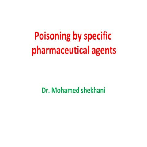 Poisoning by specific drugs.