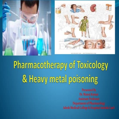  Pharmacotherapy of Toxicology & Heavy metal poisoning 