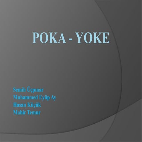 Poka yoke examples with applications in the field of eng