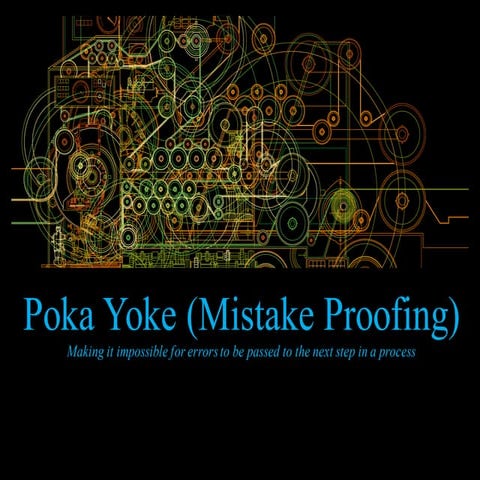Poka yoke error proofing 