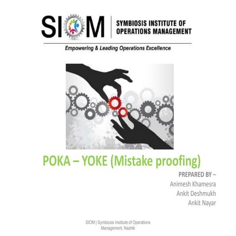 Poka yoke (mistake proofing)