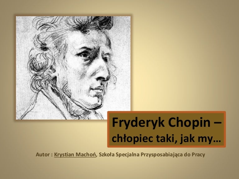Lekcja 18 Fryderyk Chopin Na Emigracji Karta Pracy Odpowiedzi Fryderyk Chopin chłopiec taki, jak my...