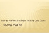 How to Play the Pokemon Trading Car...