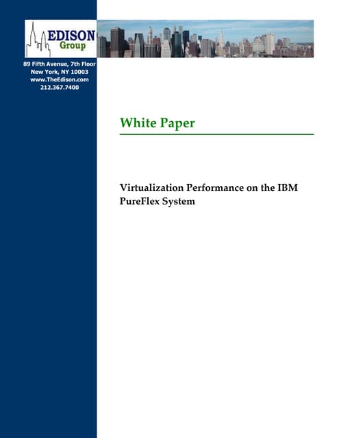 Virtualization Performance on the IBM PureFlex System