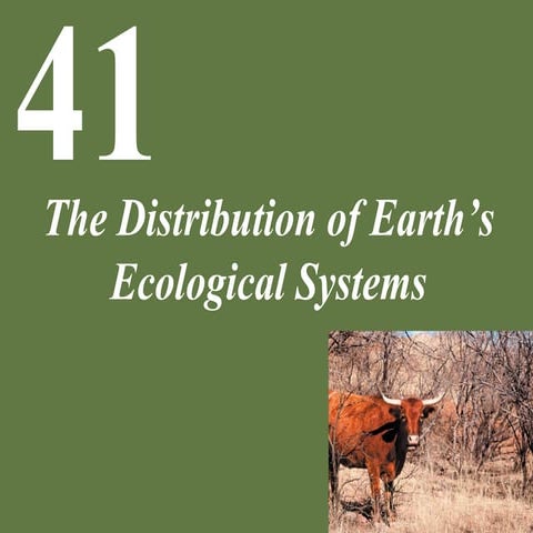 Po l2e ch41 lecture the distribution of earths ecological systems edited sphs
