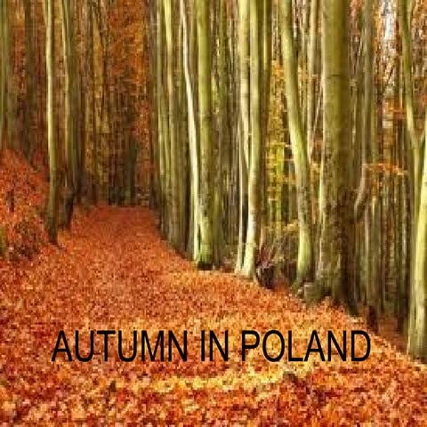 Poland in autumn by hania | PPT