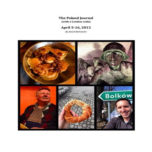 Poland Travel Journal - Lodz, Krakow, Warsaw (plus London!)