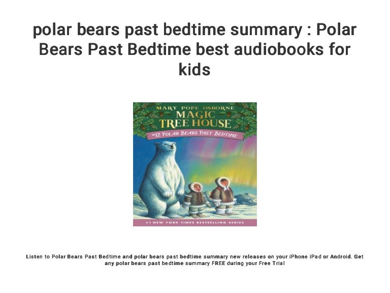 Polar Bears Past Bedtime Best Audiobooks For Kids