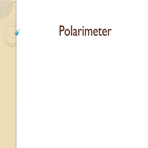 Optical Rotation and Polarimeter by Dr. A. Amsavel | PDF