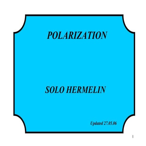 Polarization