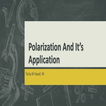 Polarization and its Application