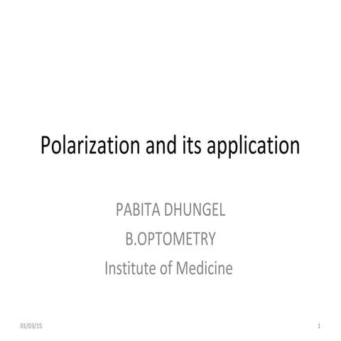 Polarization and its application