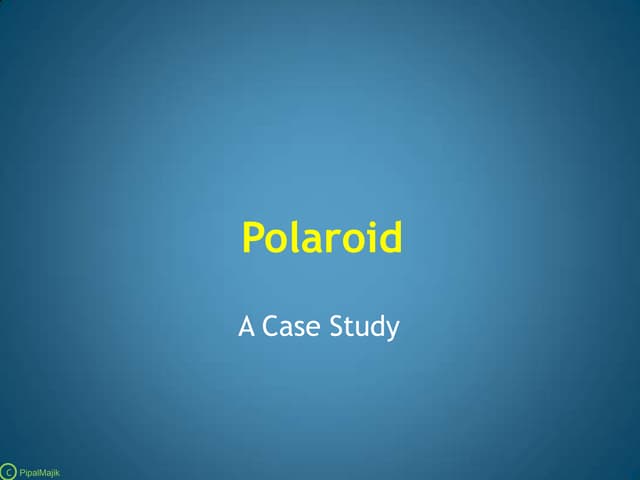 Polaroid case study