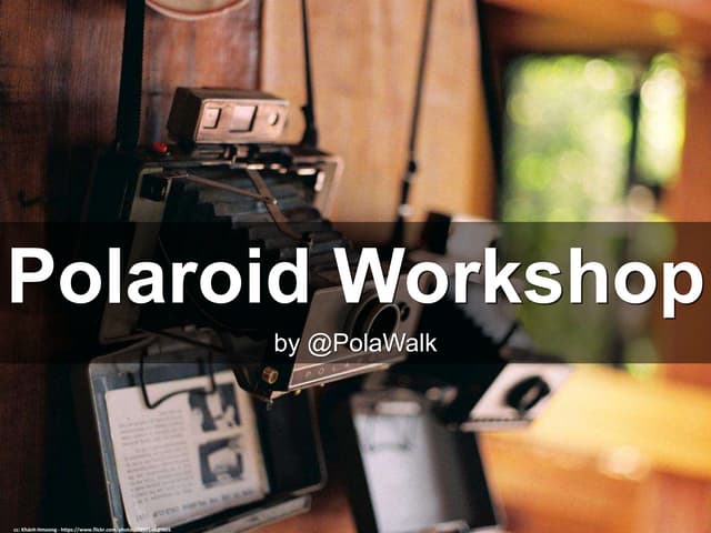 Polaroid Workshop