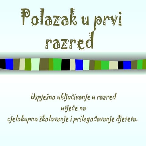 Polazak u prvi razred osnovne škole