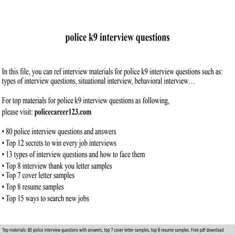 Police k9 interview questions