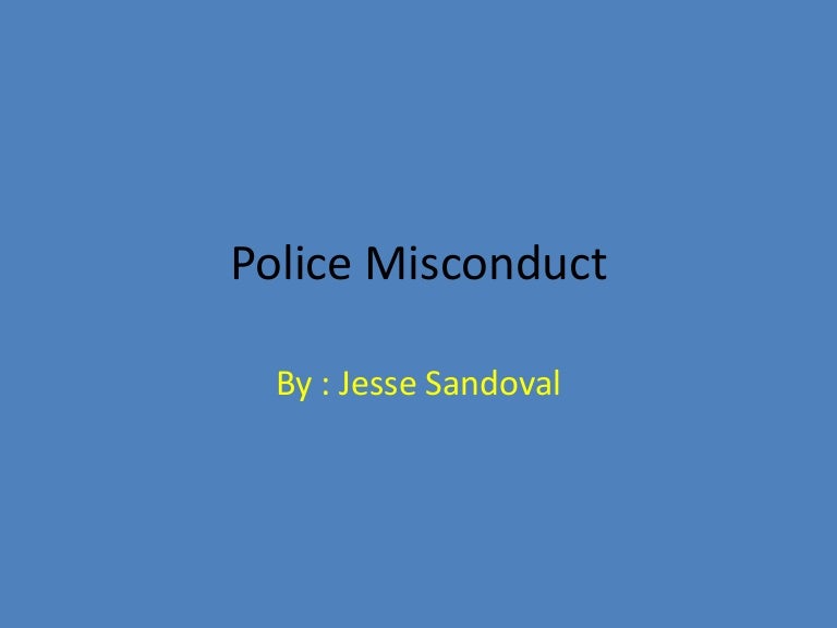 Police misconduct