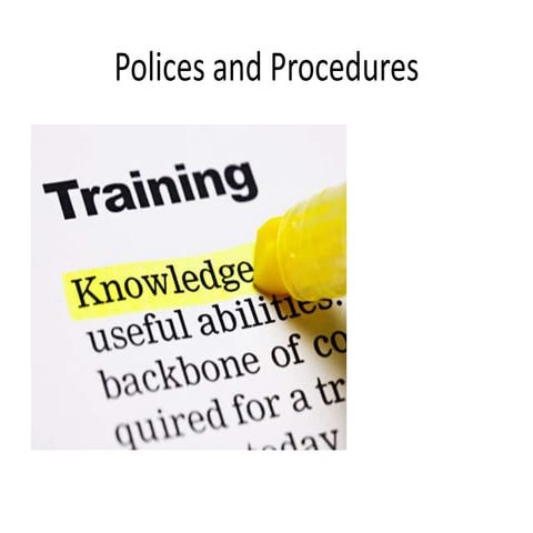Policies and procedures