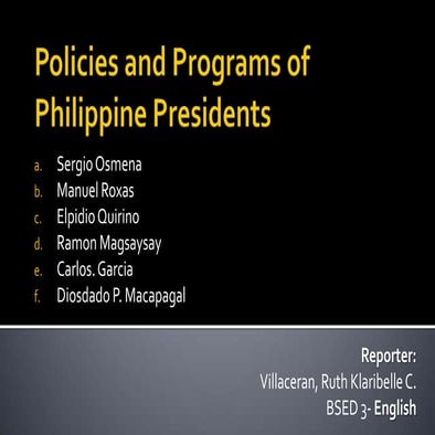 Policies and programs of philippine presidents