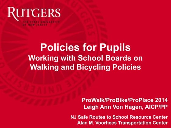 Policies for Pupils: Working with School Boards on Walking and Bicycling Poli...