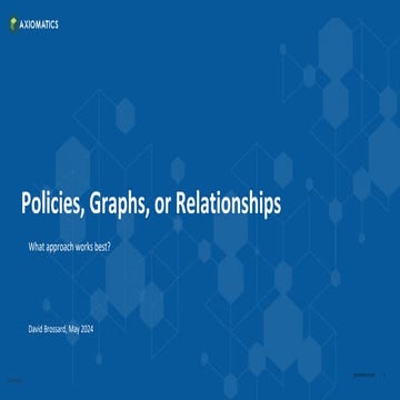 Policies, Graphs or Relationships - A Modern Approach to Fine-Grained Authori...