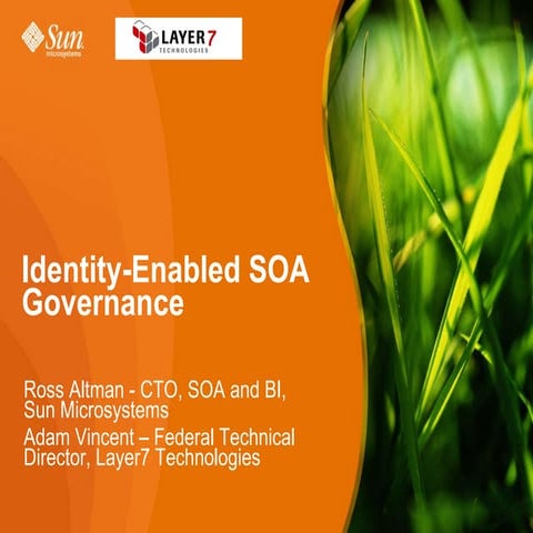 Layer 7: Identity Enabled SOA Governance