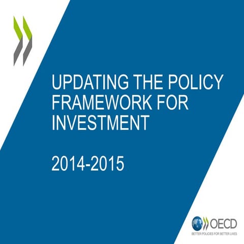 Policy Framework for Investment Update