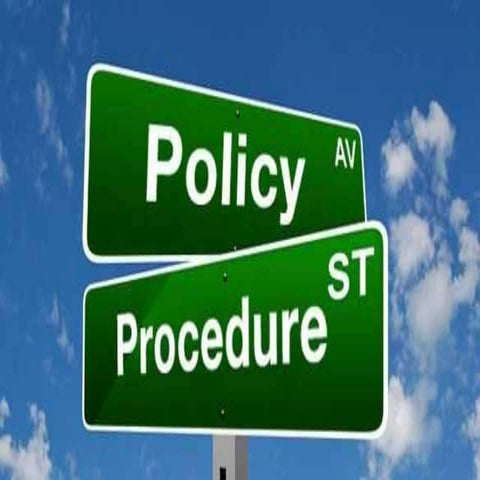 Policy and procedure