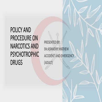 POLICY AND PROCEDURE ON NARCOTICS AND PSYCHOTROPHIC DRUGS (NEW).pptx