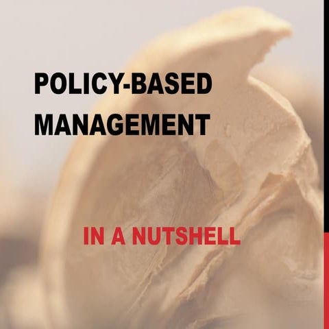 Policy based management
