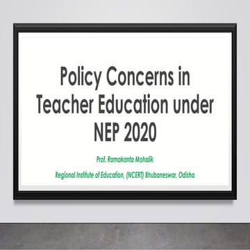 Policy concerns in teacher education under NEP 2020
