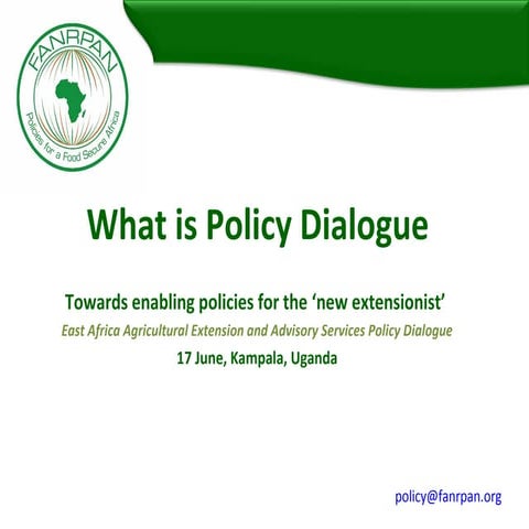 POLICY DIALOGUE EXPERIENCE FROM FANRPAN, Uganda June 2015