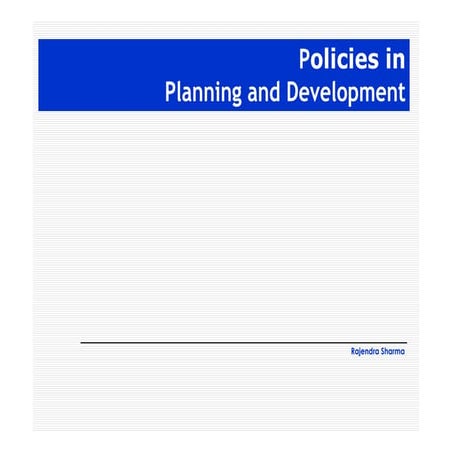 Policy in planning and development [compatibility mode]