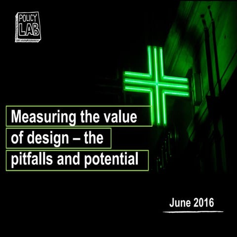 Measuring the impact of design: the pitfalls and potential - a view from Poli...