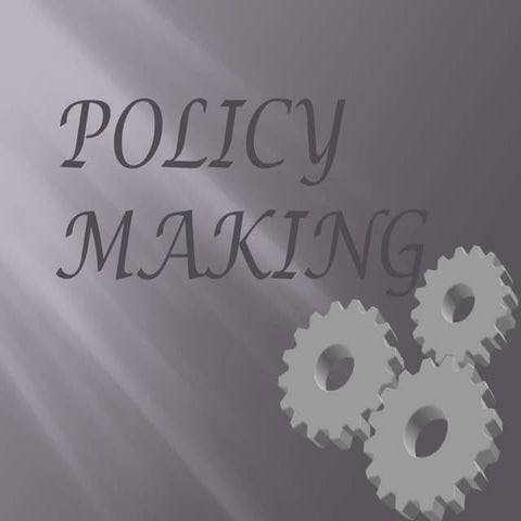 Policy making