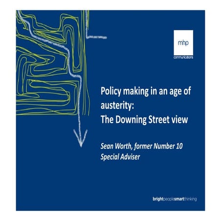 Policy making in an age of austerity