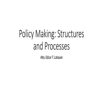 Policy Making, Structures and Processes.pptx