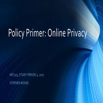 Policy primer net303  study period 3, 2017