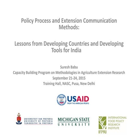 ICAR-IFPRI : Policy process and extension policy communications - Suresh Babu