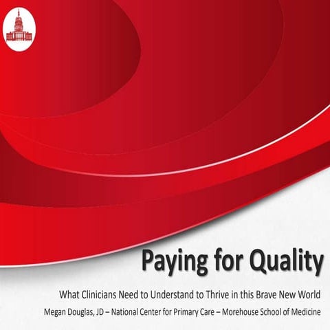 Paying for Quality